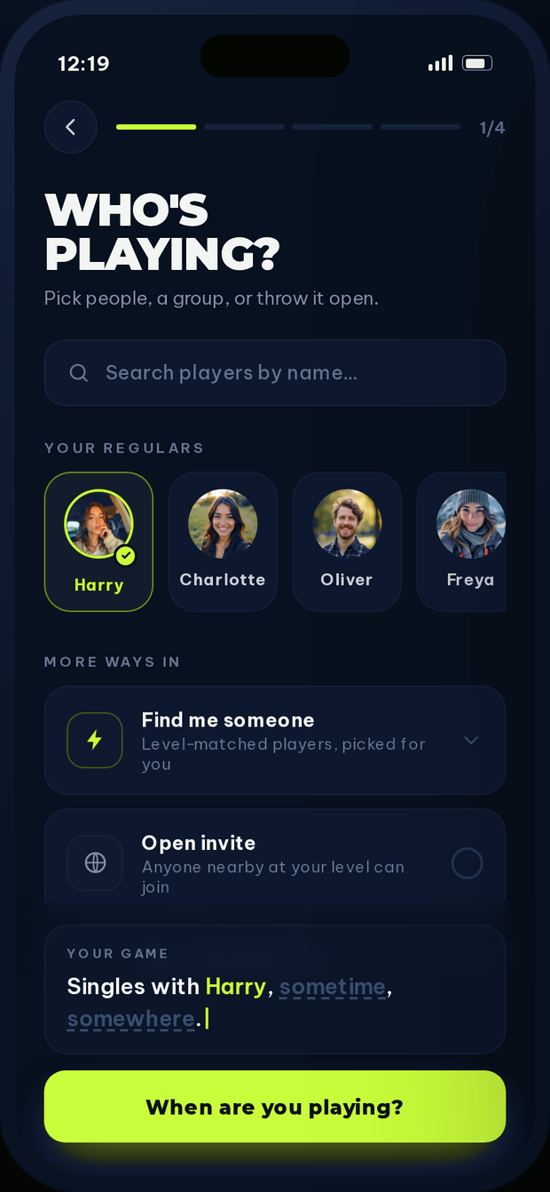 Pick who's playing - regulars one tap away